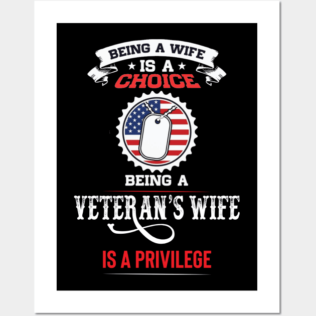 Being a Veteran Wife is a Privilege Wall Art by Hinokart